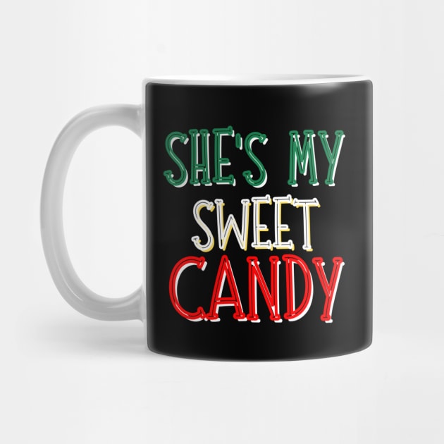 She's My Sweet Candy by Creatifly Graphic Tees